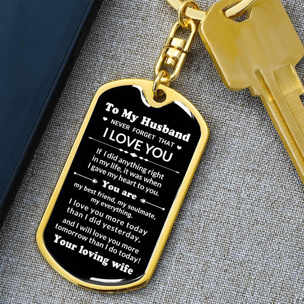 To My Husband You Are My Best Friend, My Soulmate, My Everything Engraved Keychain Anniversary Birthday Valentine Gift