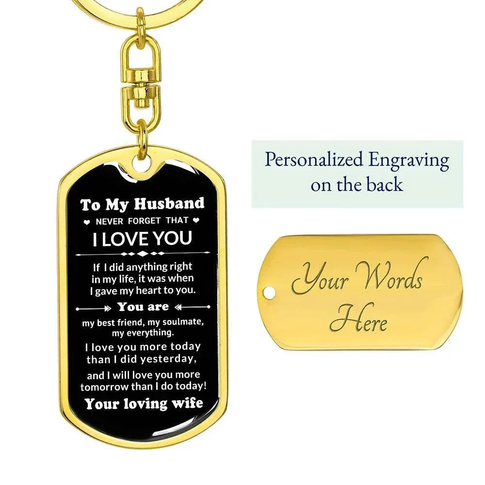 To My Husband You Are My Best Friend, My Soulmate, My Everything Engraved Keychain Anniversary Birthday Valentine Gift