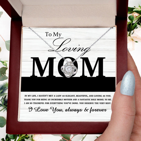 To My Loving Mom My Incredible Mother and Role Model Love Knot Necklace - Mallard Moon Gift Shop