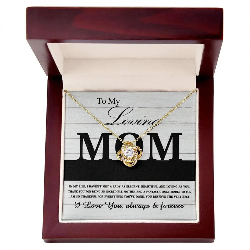 To My Loving Mom My Incredible Mother and Role Model Love Knot Necklace