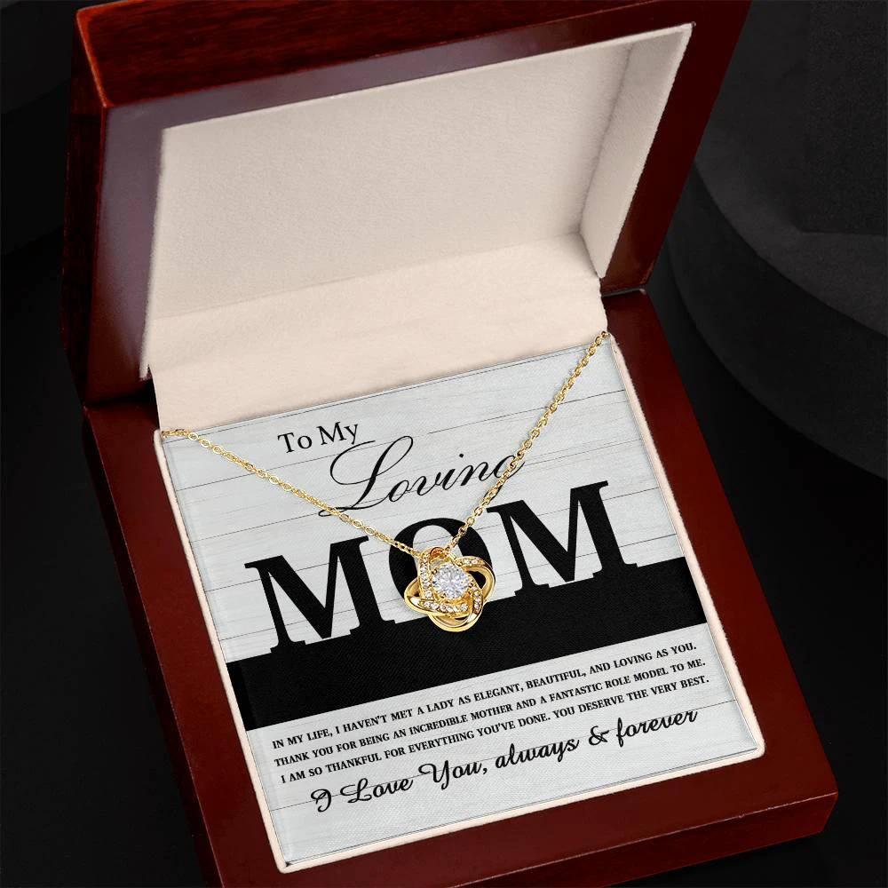 To My Loving Mom My Incredible Mother and Role Model Love Knot Necklace