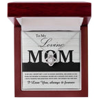 To My Loving Mom My Incredible Mother and Role Model Love Knot Necklace