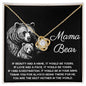 To My Mama Bear My Destination is In Your Arms Love Knot Necklace - Mallard Moon Gift Shop