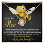To My Mama to Bee - Soon You'll Hold Me Close- Love Knot Necklace