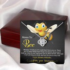 To My Mama to Bee - Soon You'll Hold Me Close- Love Knot Necklace