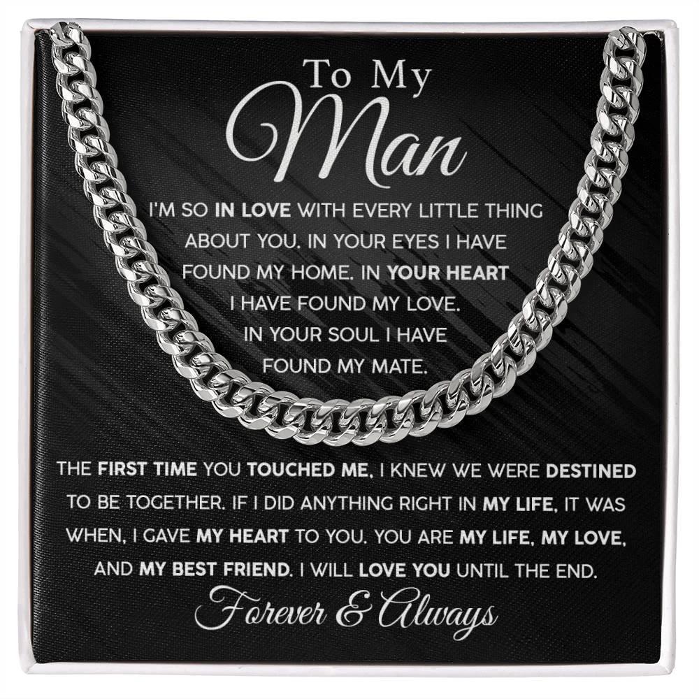To My Man - In you Soul, I have found my Mate - Cuban Chain Link Necklace with Message Card
