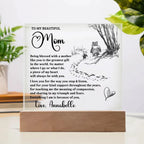 To My Mom - Everything I Am Is Because of You - Acrylic Plaque