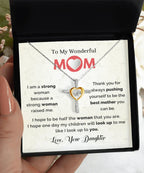 TO My Mom I Hope to be Half the Woman That You Are Cross Necklace Mother's Day Birthday Gift