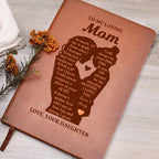 To My Mom I May Have Outgrown Your Lap But I Will Never Outgrow A Place In Your Heart Leather Graphic Journal