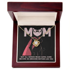 To My Mom Not All Heroes Wear Capes, Some Become an Awesome Mom Love Knot Necklace