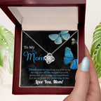 To My Mom Thank you for Believing In Me - Love Knot Necklace