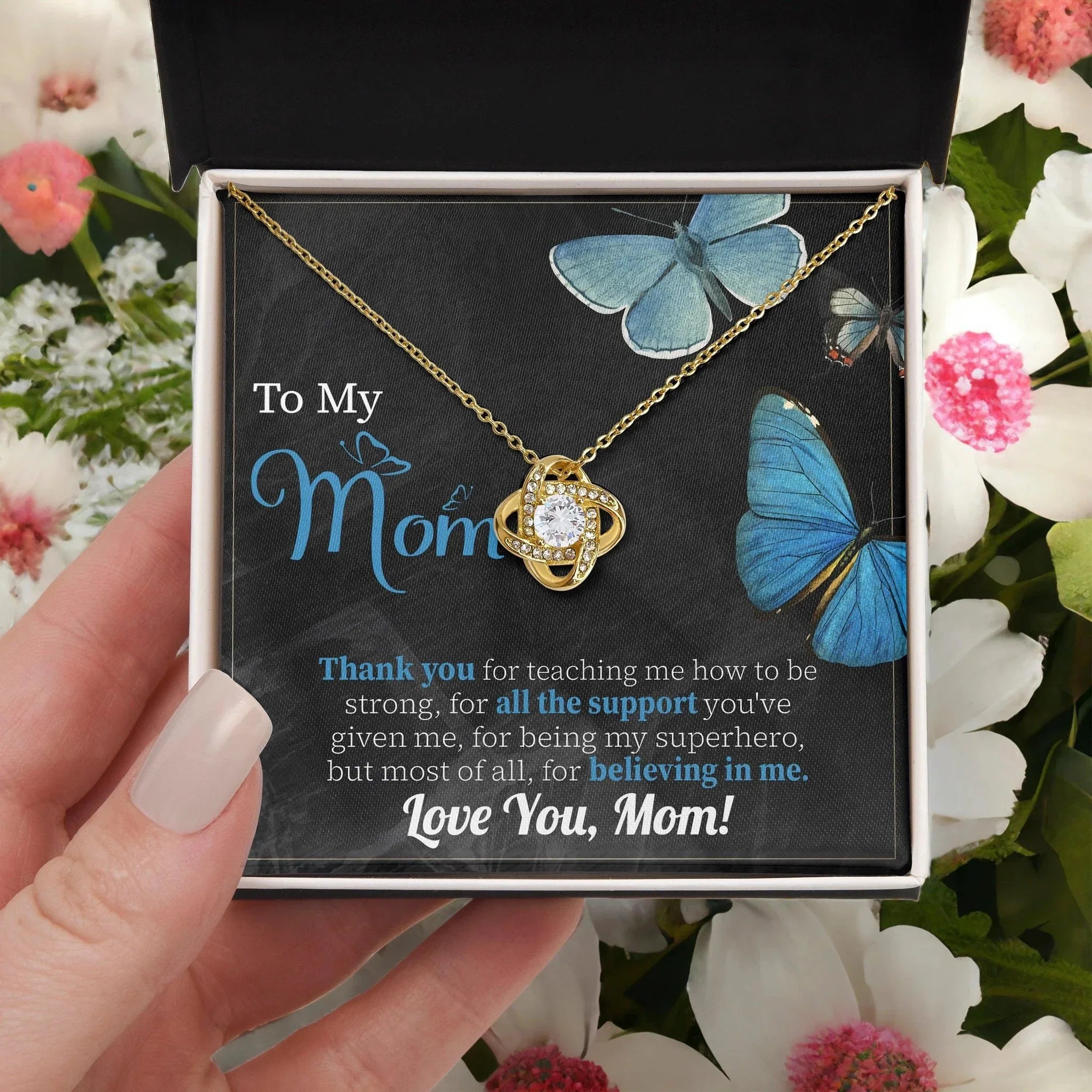 To My Mom Thank you for Believing In Me - Love Knot Necklace