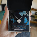 To My Mom Thank you for Believing In Me - Love Knot Necklace
