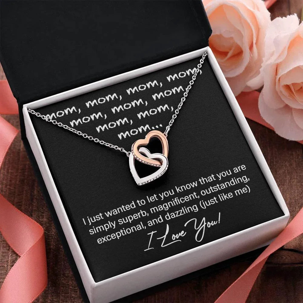 To My Mom You are Dazzling Just Like Me Interlocking Hearts Necklace