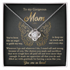 To My Mom You Are Like An Angel To Guide My Way Love Knot Necklace