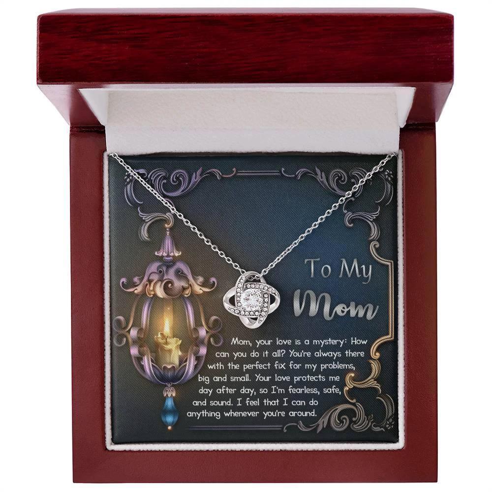 To My Mom Your Love Is a Mystery Love Knot Necklace