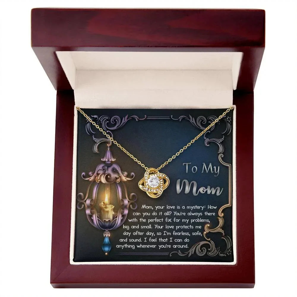 To My Mom Your Love Is a Mystery Love Knot Necklace