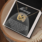 To my Mommy - I Say I Love You with my Smile Interlocking Hearts Necklace