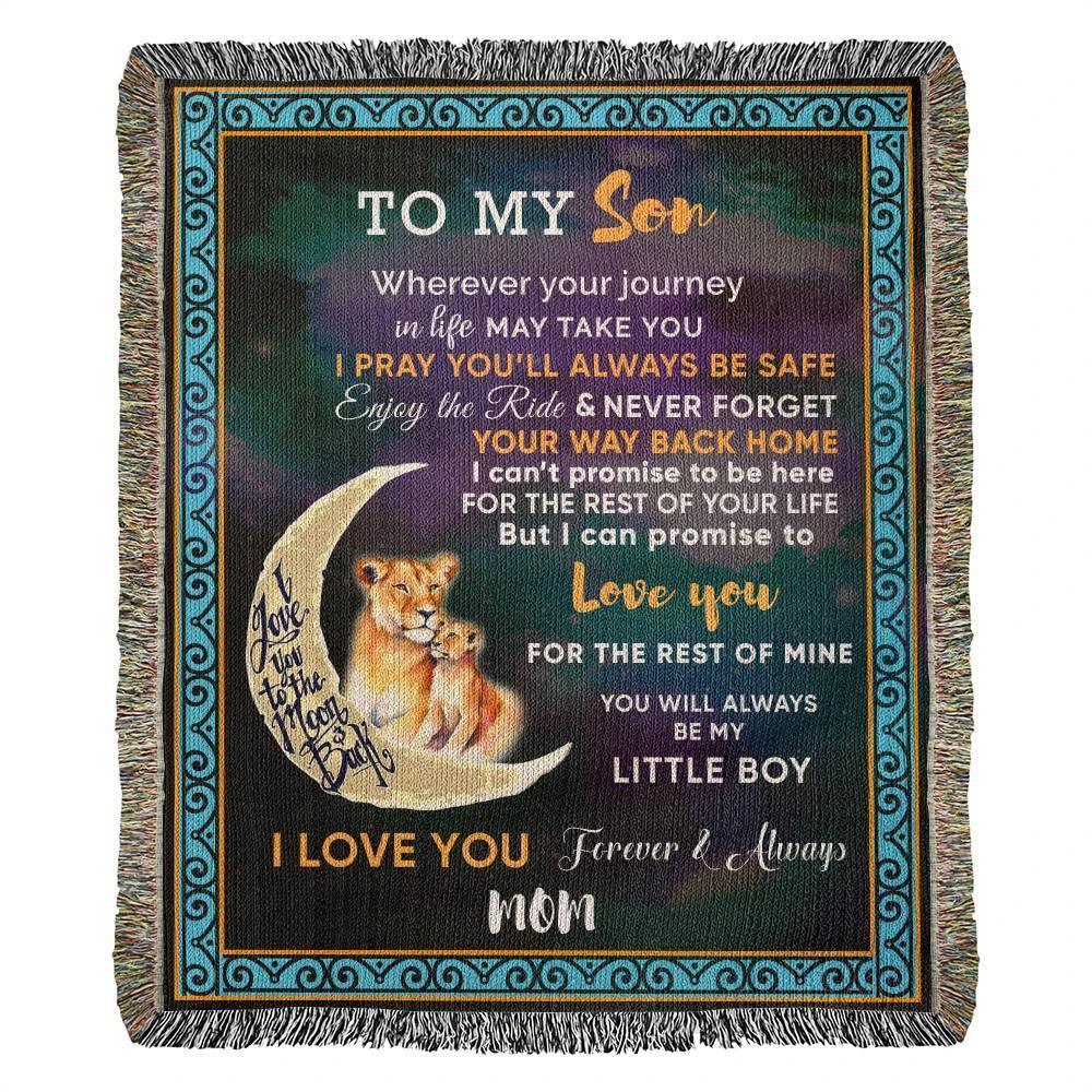 To My Son - Wherever your Journey May Take You, Enjoy the Ride Heirloom Woven Blanket