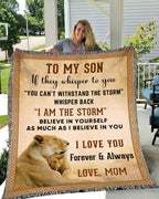 To My Son, Whisper Back, I am the Storm Heirloom Keepsake Woven Blanket