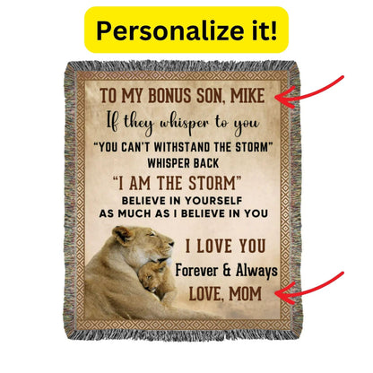 To My Son, Whisper Back, I am the Storm Heirloom Keepsake Woven Blanket - Mallard Moon Gift Shop