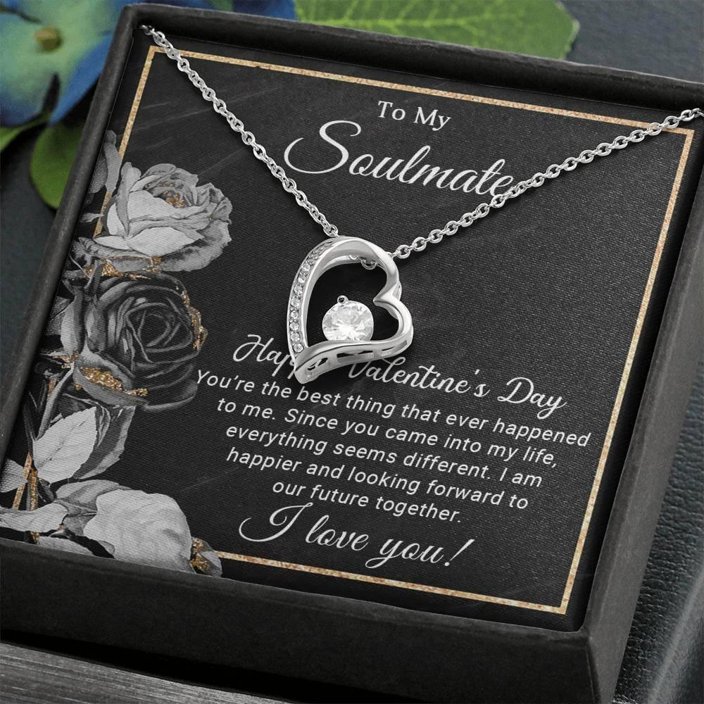 To My Soulmate Happy Valentine's Day Forever Love Pendant Necklace