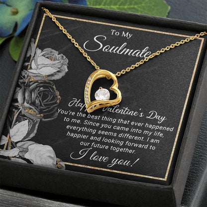 To My Soulmate Happy Valentine's Day Forever Love Pendant Necklace - Mallard Moon Gift Shop