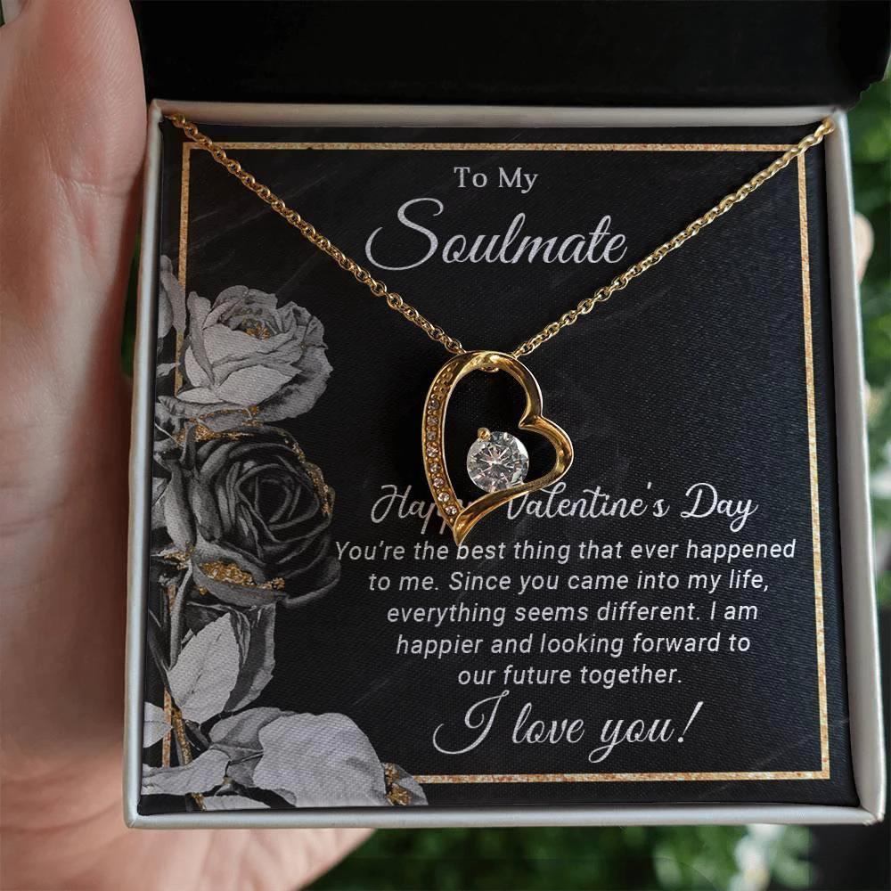 To My Soulmate Happy Valentine's Day Forever Love Pendant Necklace