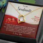 To My Soulmate - I Cherish the Moments We Spend Together Forever Love Pendant Necklace