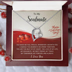 To My Soulmate - I Cherish the Moments We Spend Together Forever Love Pendant Necklace