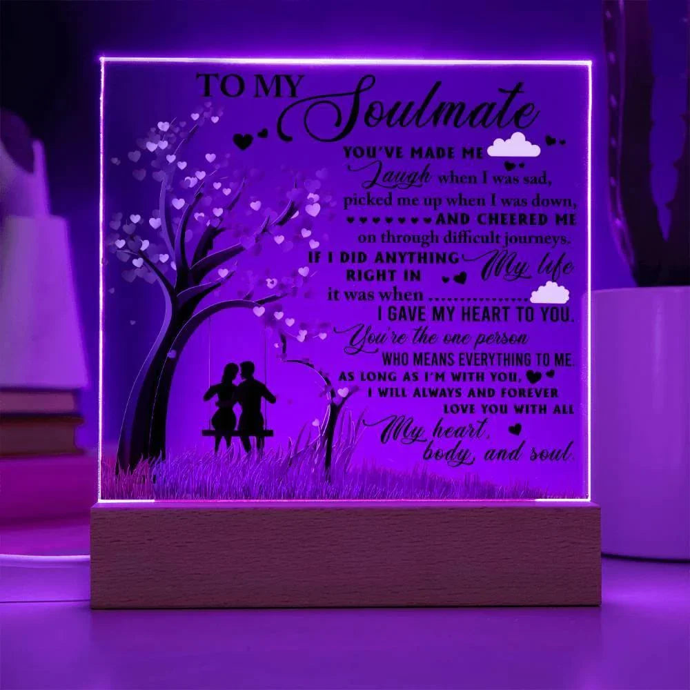 To My Soulmate - I Gave my Heart to You - Acrylic Plaque