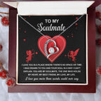 To My Soulmate - I Love You More - Forever Love Heart Pendant with Message Card