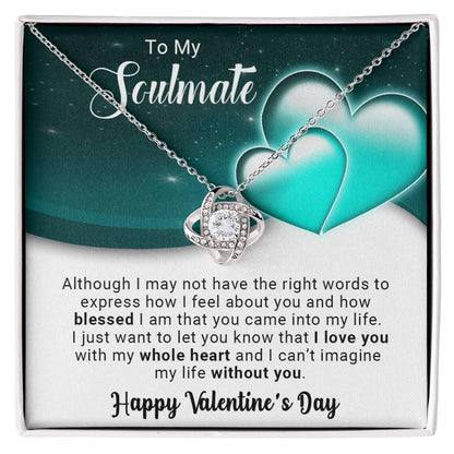 To My Soulmate I Love You With My Whole Heart Valentine Love Knot Necklace - Mallard Moon Gift Shop