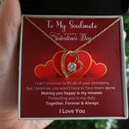 To My Soulmate Making You Happy is my Mission Forever Love Pendant Necklace
