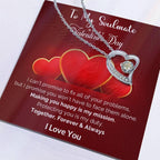 To My Soulmate Making You Happy is my Mission Forever Love Pendant Necklace