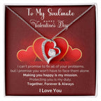 To My Soulmate Making You Happy is my Mission Forever Love Pendant Necklace