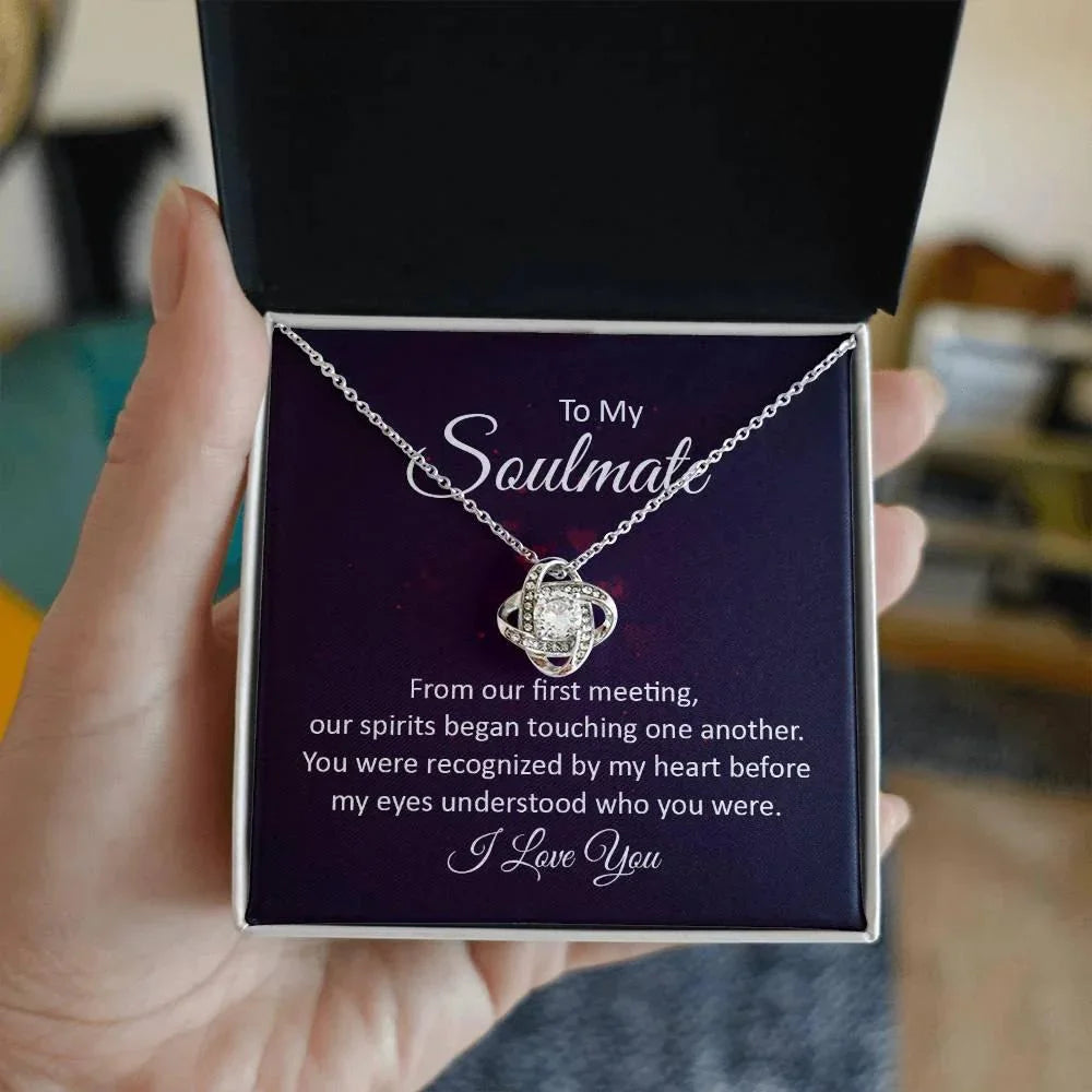 To My Soulmate Our Spirits Touched Love Knot Necklace