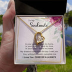 To My Soulmate You Complete Me Forever Love Pendant Necklace