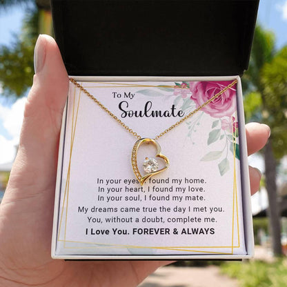 To My Soulmate You Complete Me Forever Love Pendant Necklace - Mallard Moon Gift Shop