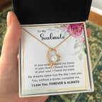 To My Soulmate You Complete Me Forever Love Pendant Necklace