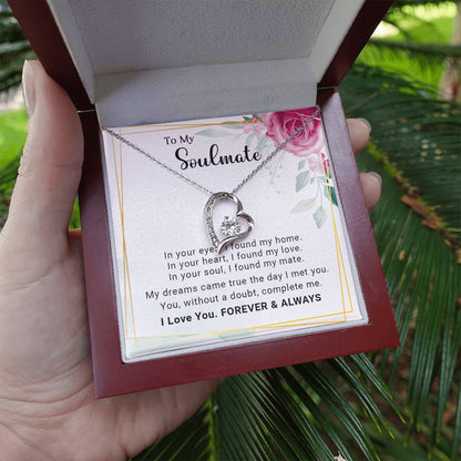 To My Soulmate You Complete Me Forever Love Pendant Necklace - Mallard Moon Gift Shop