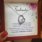 To My Soulmate You Complete Me Forever Love Pendant Necklace