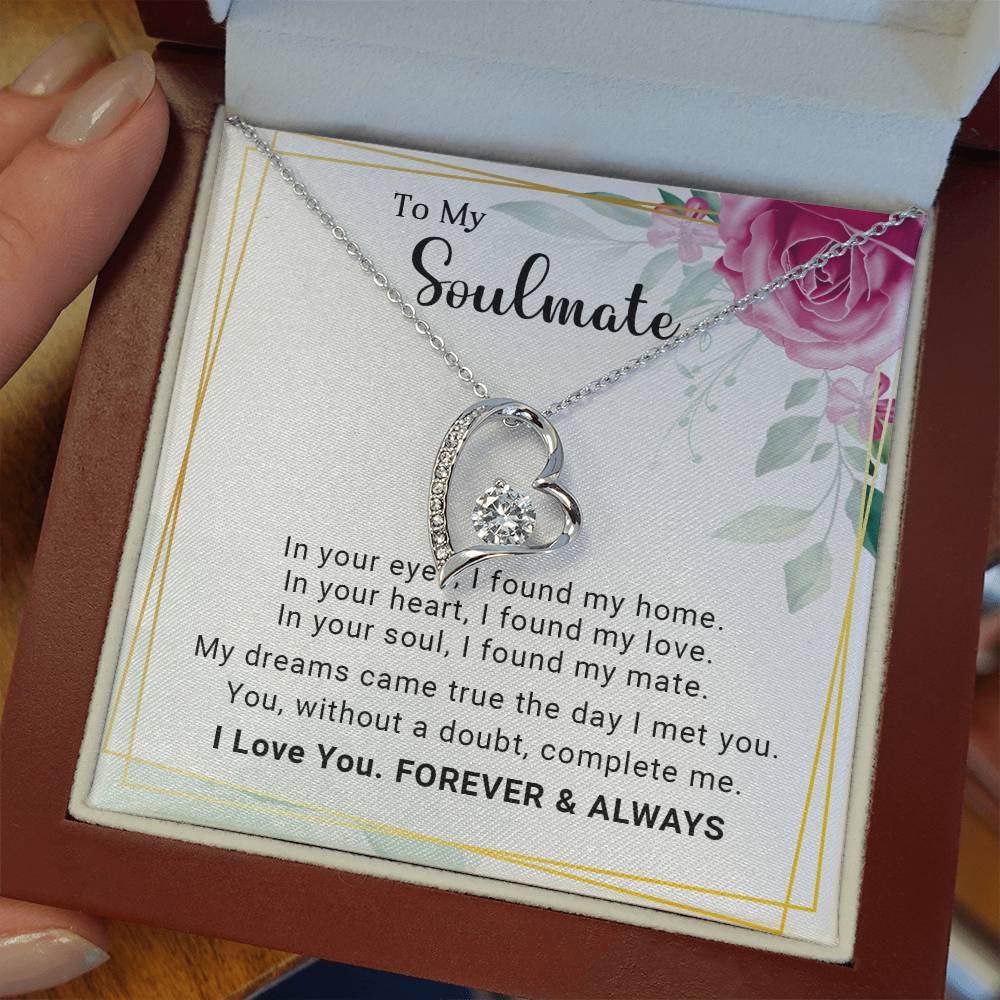 To My Soulmate You Complete Me Forever Love Pendant Necklace - Mallard Moon Gift Shop