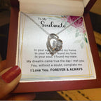 To My Soulmate You Complete Me Forever Love Pendant Necklace