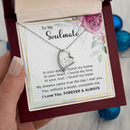 To My Soulmate You Complete Me Forever Love Pendant Necklace