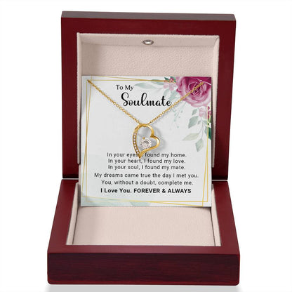To My Soulmate You Complete Me Forever Love Pendant Necklace - Mallard Moon Gift Shop