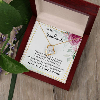 To My Soulmate You Complete Me Forever Love Pendant Necklace - Mallard Moon Gift Shop