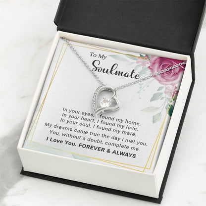 To My Soulmate You Complete Me Forever Love Pendant Necklace - Mallard Moon Gift Shop