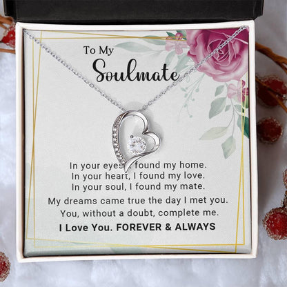 To My Soulmate You Complete Me Forever Love Pendant Necklace - Mallard Moon Gift Shop