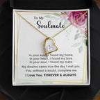 To My Soulmate You Complete Me Forever Love Pendant Necklace